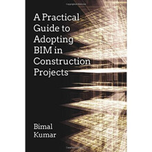 A Practical Guide to Adopting BIM in Construction Projects