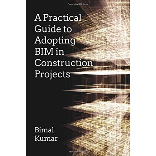 A Practical Guide to Adopting BIM in Construction Projects