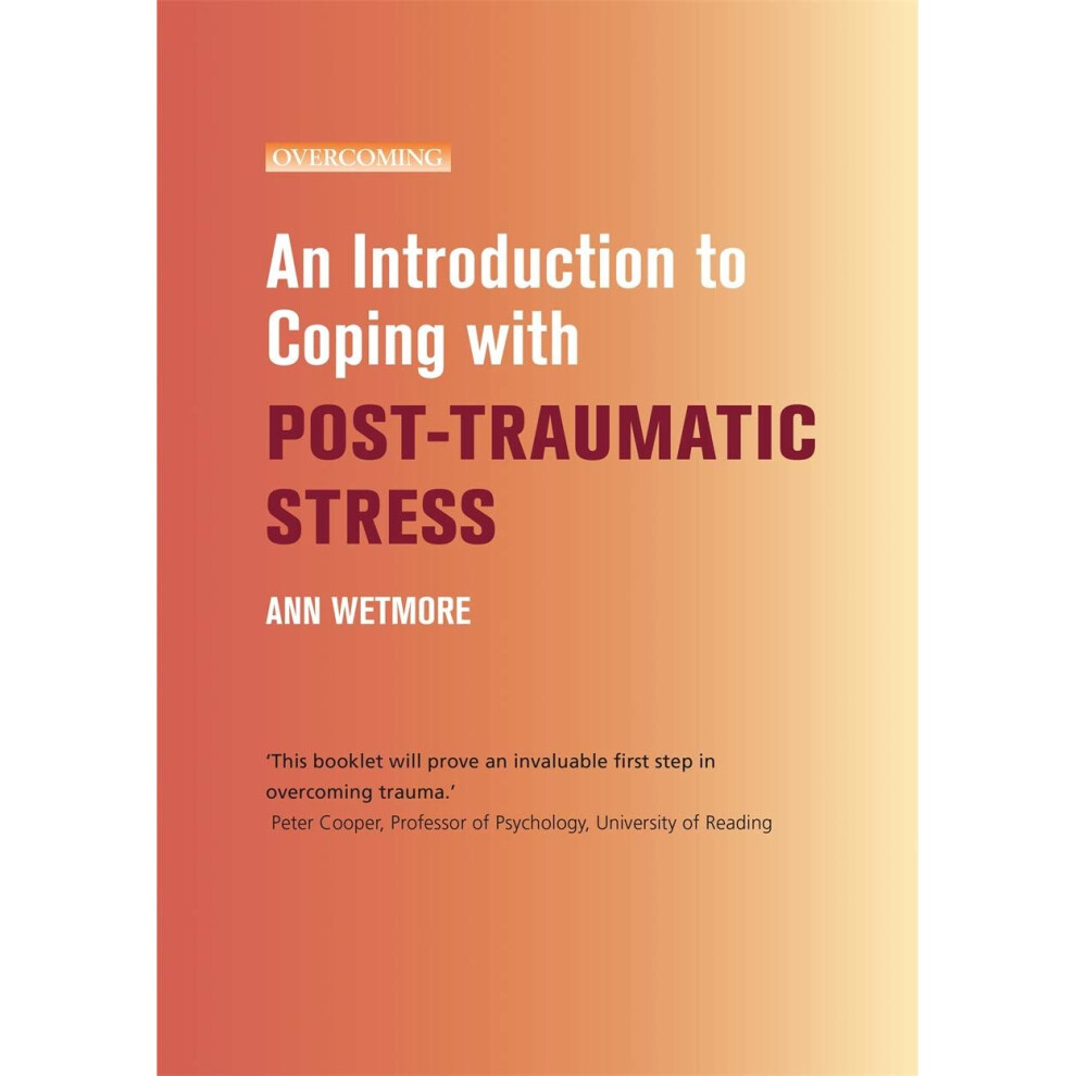 An Introduction to Coping with Post-Traumatic Stress (An Introduction to Coping series)