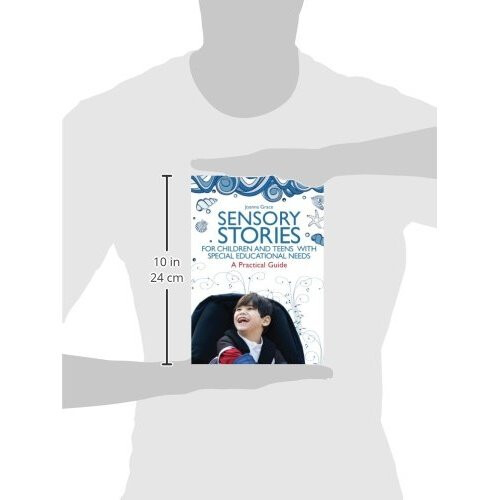 Sensory Stories for Children and Teens with Special Educational Needs: A Practical Guide 2