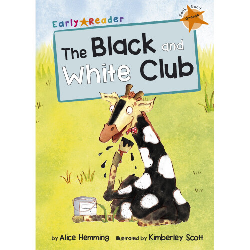The Black and White Club (Early Reader) (Orange Band)