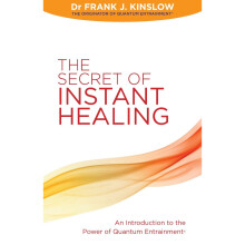 The Secret of Instant Healing