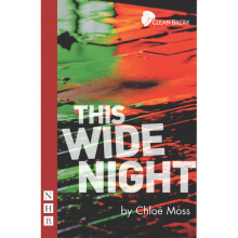 This Wide Night (NHB Modern Plays)