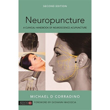 Neuropuncture: A Clinical Handbook of Neuroscience Acupuncture, Second Edition