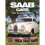 SAAB Cars: The Complete Story 1