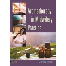 Aromatherapy in Midwifery Practice