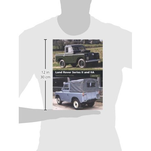 Land Rover Series II and IIA Specification Guide 2