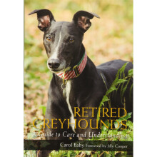 Retired Greyhounds: A Guide to Care and Understanding
