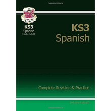 KS3 Spanish Complete Revision & Practice with Audio CD (CGP KS3 Languages)