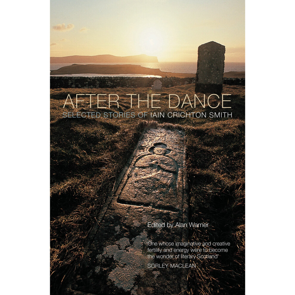 After the Dance: Selected Stories of Iain Crichton Smith