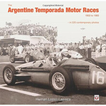 The Argentine Temporada Motor Races 1950 to 1960