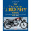The Triumph Trophy Bible: Including unit-construction Trophy-based TIGER models (Classic Reprint) 1