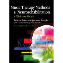 Music Therapy Methods in Neurorehabilitation: A Clinician's Manual
