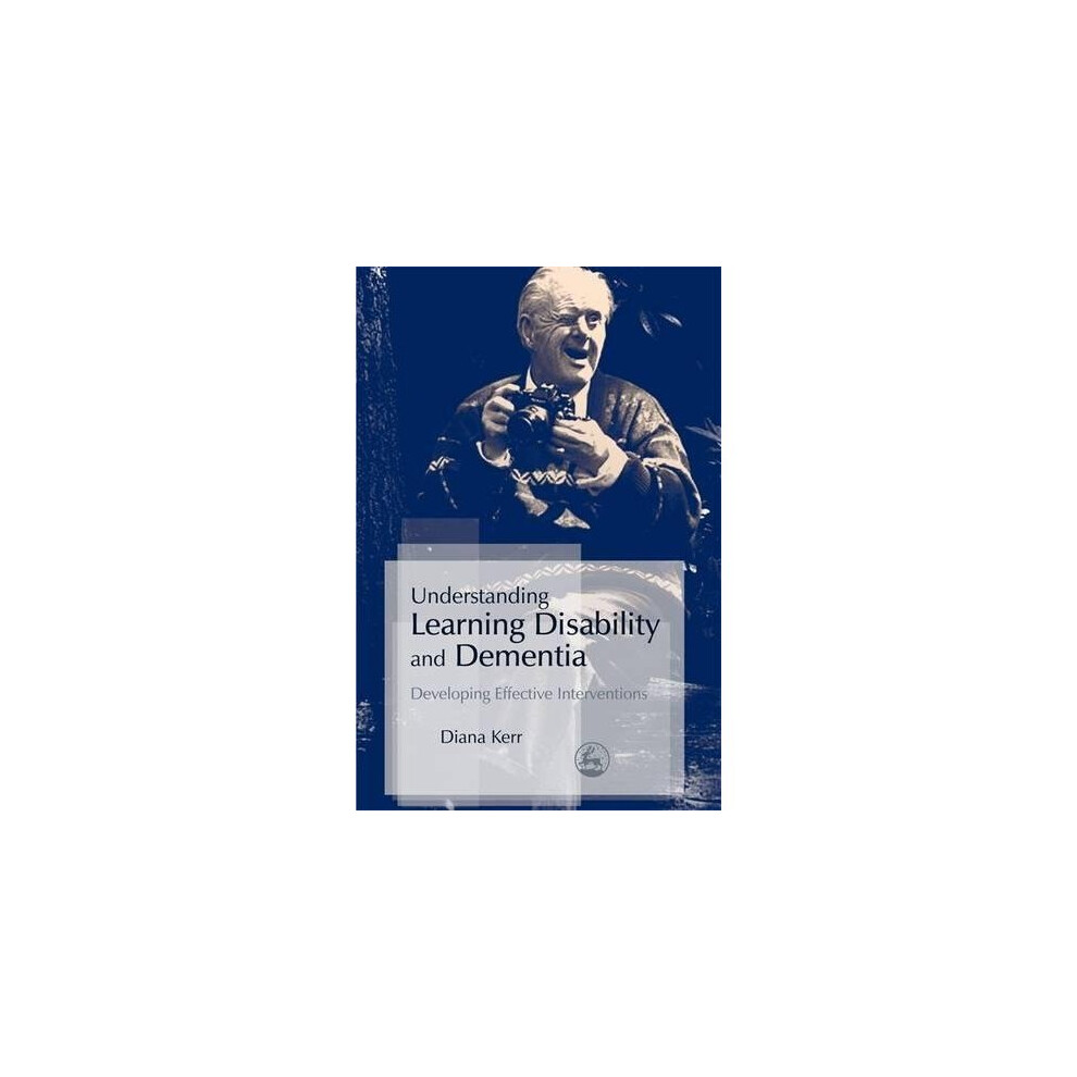 Jessica-Kingsley-Publishers Understanding Learning Disability And Dementia: Developing Effective Interventions