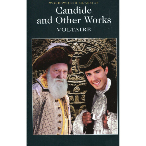 Candide and Other Works (Wordsworth Classics)