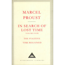 In Search Of Lost Time Volume 4: v. 4 (Everyman's Library)