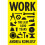 Work: The Last 1,000 Years 1