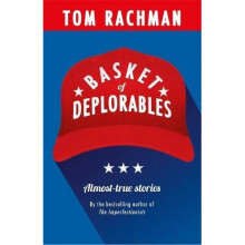 Basket of Deplorables: Shortlisted for the Edge Hill Prize