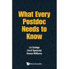 What Every Postdoc Needs To Know
