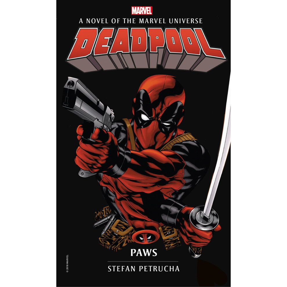 Isdp Deadpool: Paws (Marvel Novels)