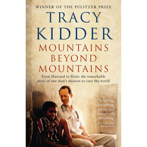 Mountains Beyond Mountains: One doctor's quest to heal the world 1
