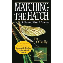 Matching the Hatch: Stillwater, River & Stream: The Original Classic Reference, Completely Revised & Updated Pocket Edition