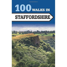 100 Walks in Staffordshire