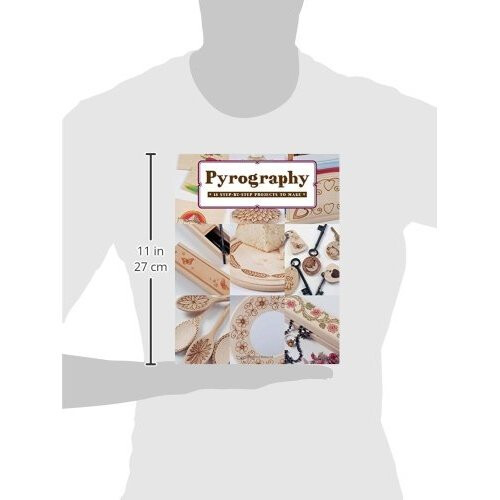 Pyrography: 18 Step-By-Step Projects to Make 2
