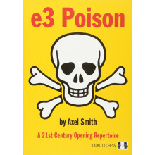 e3 Poison: A 21st Century Opening Repertoire
