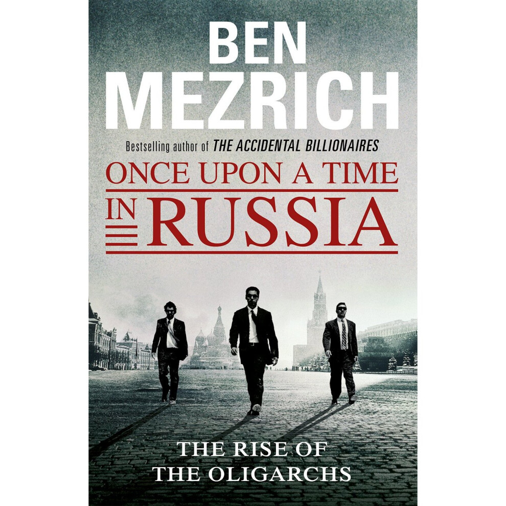 Once Upon a Time in Russia by Ben Mezrich - - Image 8