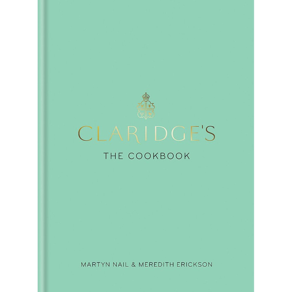 Claridge's: The Cookbook