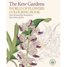 The Kew Gardens World of Flowers Colouring Book (Colouring Books)
