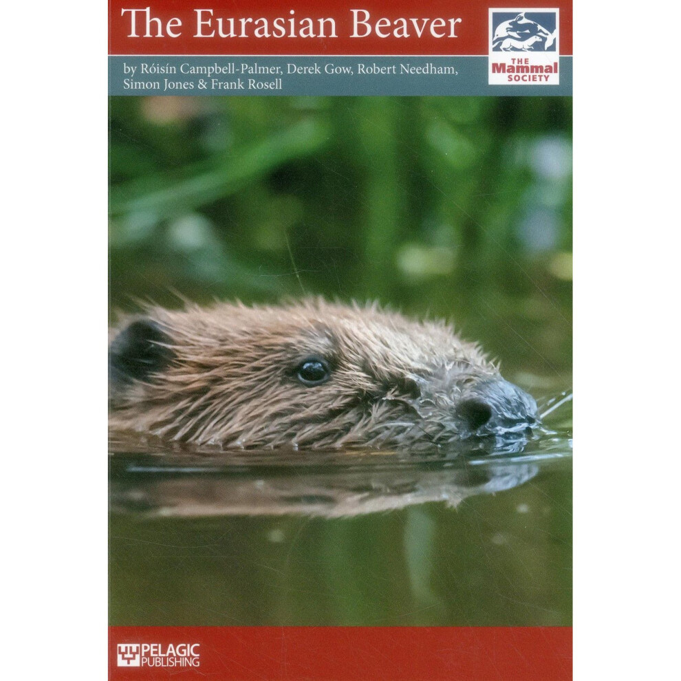 The Eurasian Beaver by Roisin Campbell-Palmer, Derek Gow, Rob... - 9781784270346 - Image 8