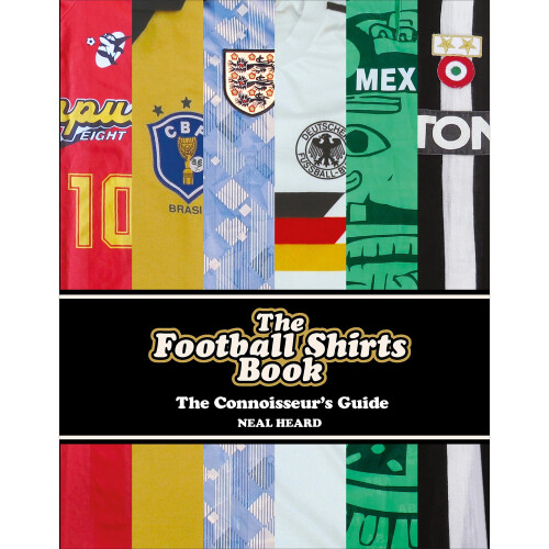 The Football Shirts Book