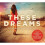 Universal These Dreams 1