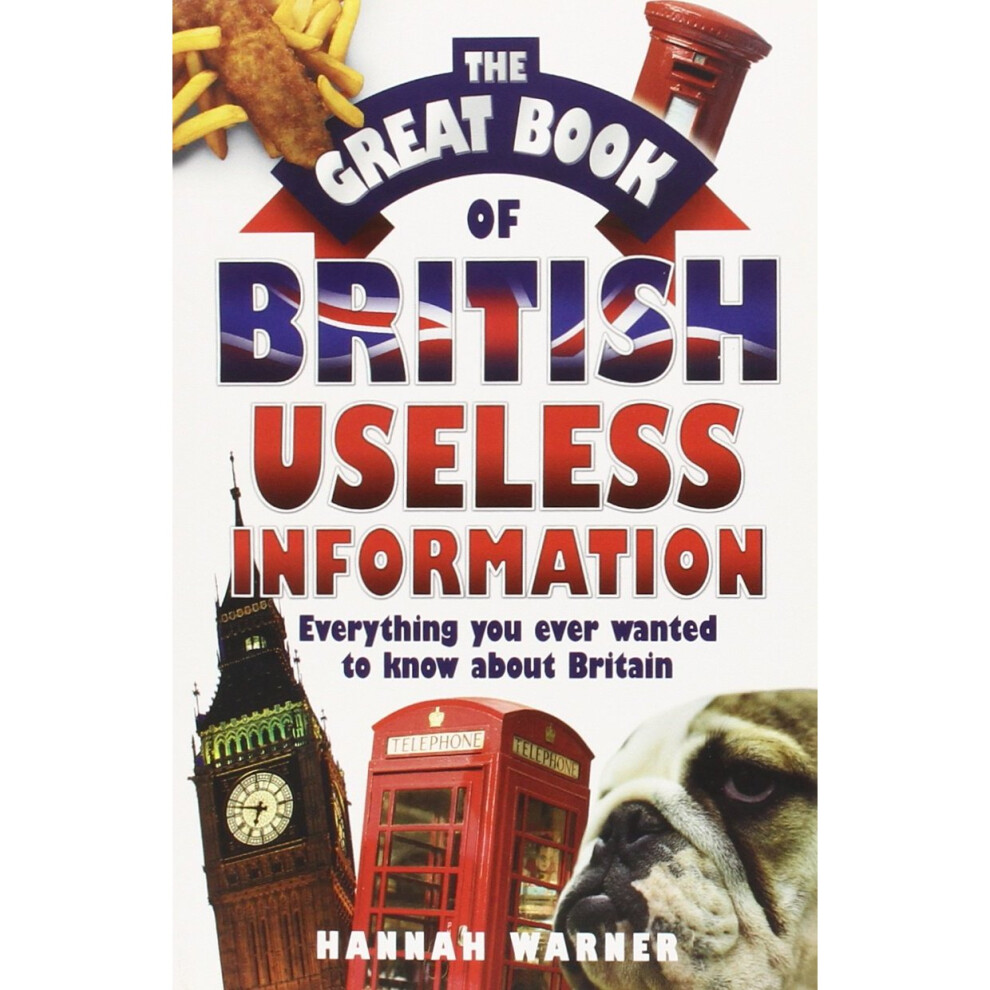 The Great Book of British Useless Information