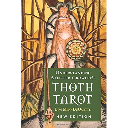 Understanding Aleister Crowley's Thoth Tarot