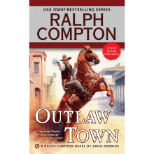 Outlaw Town (Ralph Compton Novels (Paperback))