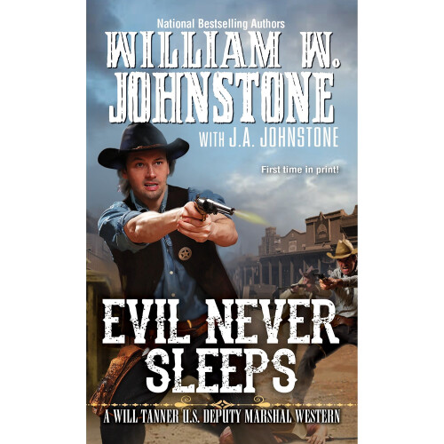 Evil Never Sleeps (Will Tanner Western) (A Will Tanner Western)