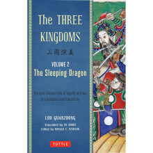 Three Kingdoms Volume 2. the Sleeping Dragon: A New Translation of Chinas Most Celebrated Classic (The Three Kingdoms)