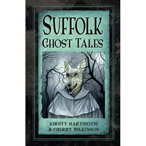 Suffolk Ghost Tales