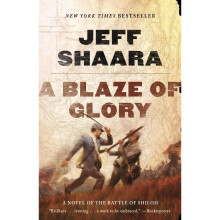 A Blaze of Glory: A Novel of the Battle of Shiloh (Civil War in the West)