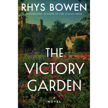 The Victory Garden: A Novel