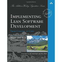 Implementing Lean Software Development: From Concept to Cash (Addison-Wesley Signature)
