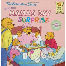 The Berenstain Bears and the Mama's Day Surprise (First Time Books(r))