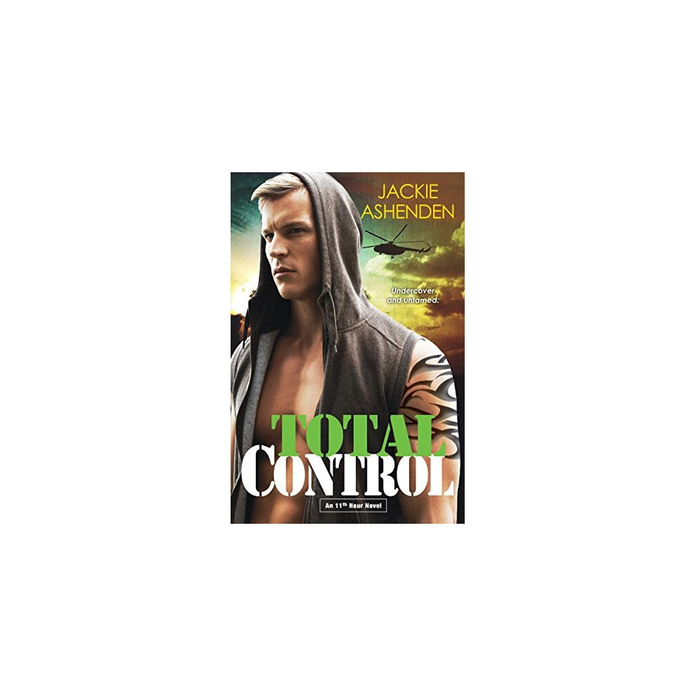 Total Control (11th Hour Novel)