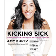 Kicking Sick: Your Go-to Guide for Thriving with Chronic Health Conditions