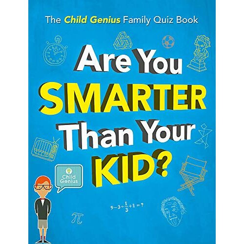 Are You Smarter Than Your Kid?