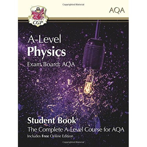 New A-Level Physics for AQA: Year 1 & 2 Student Book with Online Edition (CGP A-Level Physics)
