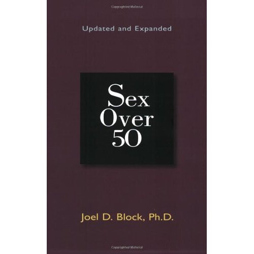 Sex Over 50 (Updated and Expanded)
